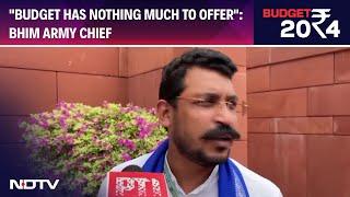 Chandra Shekhar Azad On Budget | Bhim Army Chief On Union Budget 2024: "Nothing Much To Offer"