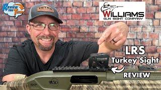 Williams Gun Sight LRS *COMPLETE REVIEW* - Is THIS the Perfect Turkey Dot?