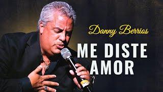 LO MEJOR DE DANNY BERRIOS EN ADORACIÓN / ALABANZA Y ADORACIÓN CRISTIANA