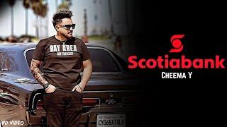 Cheema Y - Scotiabank (Official Video) Cheema Y New Song | Snake | California Love | Feem