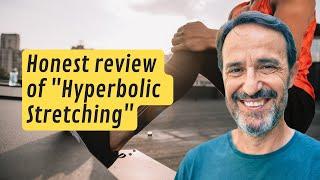 Hyperbolic Stretching Review  (2024) Alex Larsson's Routine