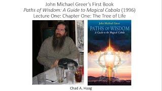 John Michael Greer's First Book Paths of Wisdom 1996 Lecture One Tree of Life