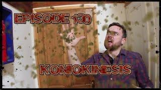 SO YOU'RE A SUPERHERO Episode 130 - Koniokinesis