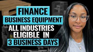 BUSINESS EQUIPMENT LOANS (Bad Credit Ok )