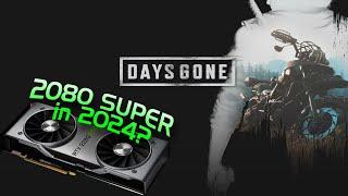 Days Gone | RTX 2080 SUPER | Max Settings 1080p