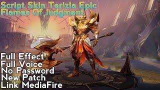 Script Skin Terizla Epic | Full Effect | Full Voice | No Password | New Patch | Link MediaFire |