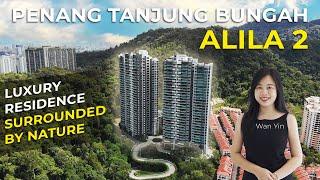 Surrounded by the nature, Penang Retirement Best Home Choice with privacy - Alila 2 @ Tanjung Bungah