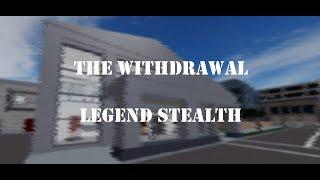 The Withdrawal Legend Stealth Solo (No Kills)