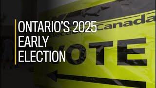 What to know about Ontario’s 2025 early election