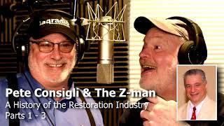 IAQ Radio Classic: Pete Consigli & The Z-man - A History of the Restoration Industry Parts 1-3