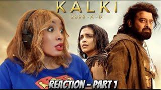 First time watching Kalki 2898 AD PART 1 movie reaction