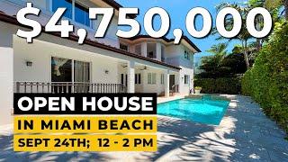 $4.7 MILLION Open House in Miami Beach