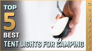 Top 5 Best Tent Lights for Camping Review in 2023 | Camping Lantern