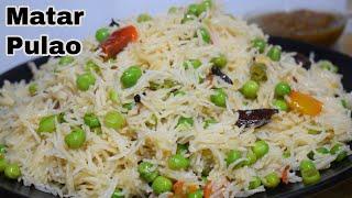 Matar Pulao recipe||Khila Khila Or Khushbudar Matar Pulao Banane Ke Sabhi Tips & Tricks