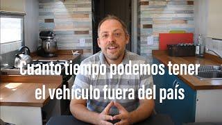 Cuanto tiempo puedo viajar con mi vehículo fuera del país