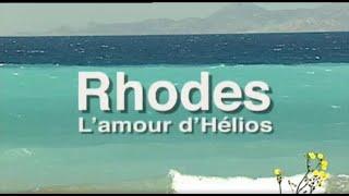 " Rhodes, l'amour d'Hélios ", un film de Pierre Brouwers