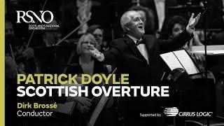 Patrick Doyle's Scottish Overture – Royal Scottish National Orchestra