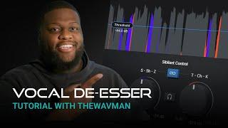 Vocal De-Esser - Tutorial with TheWavMan