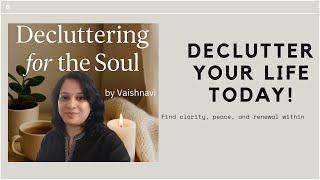 How to Declutter Emotionally and Spiritually | Soulful Home Reset