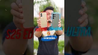 Samsung S25 Edge Vs Samsung S25 Ultra #shorts #viralvideo