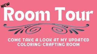 NEW COLORING/CRAFTING ROOM TOUR | #roomtour | Adult Coloring | Journaling | #roomtour