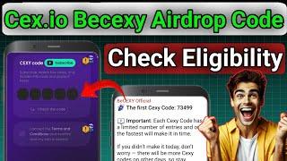 Cex.io Becexy Airdrop Code Live Claim Process|Cex.io Airdrop Listing Date |Cex.io Airdrop New Update