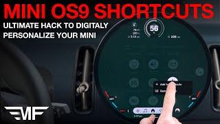 MINI OS9 Shortcuts: The Ultimate Hack to Digitally Personalize Your MINI