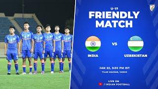 India U-17 vs Uzbekistan U-17 | Friendly Match