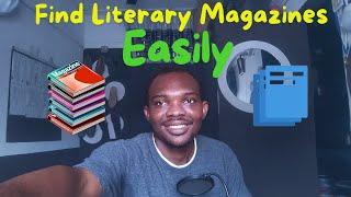 How to Find Literary Magazines for Your Writing (Complete Guide 2024)