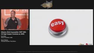 Mission (Not) Impossible: NIST 800-53 High Impact Controls on AWS
