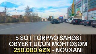 OBYEKT ÜÇÜN MÖHTƏŞƏM TƏKLİF - 250.000 AZN