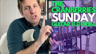 Sunday by The Cranberries Guitar Tutorial - Guitar Lessons with Stuart!