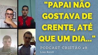 PODCAST CRISTÃO #8 - ROMÁRIO SILVA (LIVE RETRÔ) - A OBRA DA ORAÇÃO