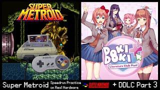 [Sunday Night Stream] Super Metroid Speedrun Practice Take 2 + Blind DDLC Part 3