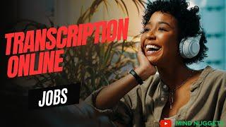 TRANSCRIPTION JOBS FOR NEWBIES IN 2023 (Companies Hiring Worldwide)