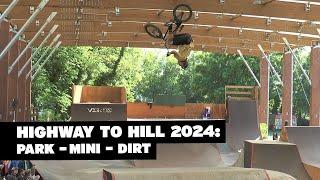 HIGHWAY TO HILL 2024 – PARK & SPINE MINE QUALIFICATION – DIRT FINAL #bmx