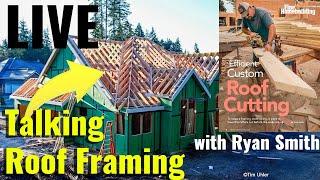 Roof Framing Discussion