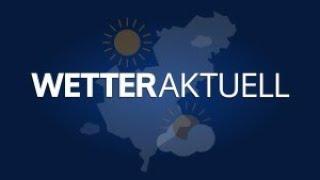 WETTERaktuell vom 23.10.2024