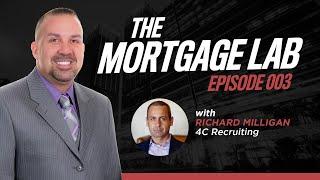 The Mortgage Lab with Richard Milligan