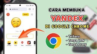 Cara Membuka Yandex Di Google Chrome