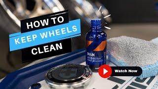 The Best Way to Protect Your Wheels!