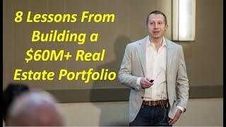 8 Lessons from Building a $60 Million Real Estate Portfolio