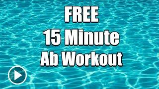 Water Exercise Abs - FREE 15-minute Pool Workout