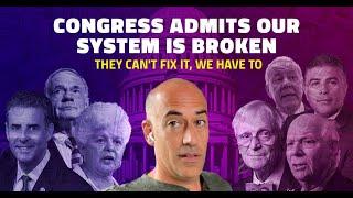 CONGRESS ADMITS OUR SYSTEM IS BROKEN - RepresentUs