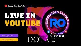 Dota 2 Monday With Daddy Ry