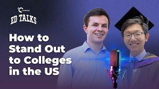 From Good to Great: Secrets to Standing Out in U.S. College Applications