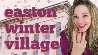 Easton Winter Village - Christmas Holiday Shopping & Things to do in Downtown Easton, PA