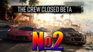 The Crew Closed Beta Part/ Часть 2