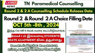 OCT 5th Paramedical Round 2 & 2A Counselling 2024 Schedule Release Date