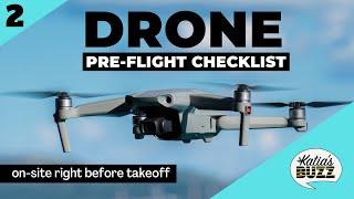 2 Drone Pre Flight Checklist On Site Right Before Takeoff